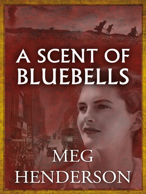 Title details for A Scent of Bluebells by Meg Henderson - Available